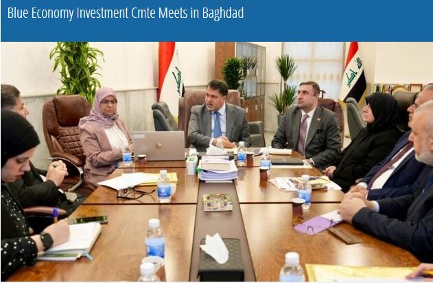 Blue Economy Investment Cmte Meets in Baghdad