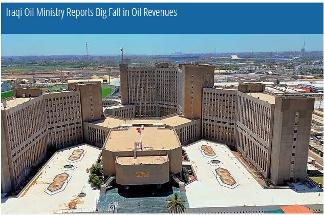 Iraqi Oil Ministry Reports Big Fall in Oil Revenues